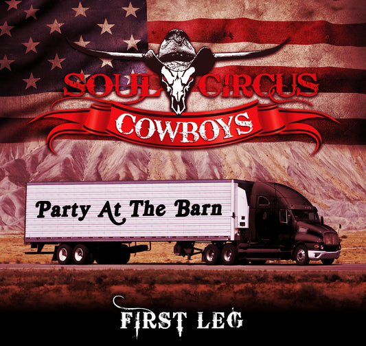 "Party at the Barn" - Soul Circus Cowboys Digital Single